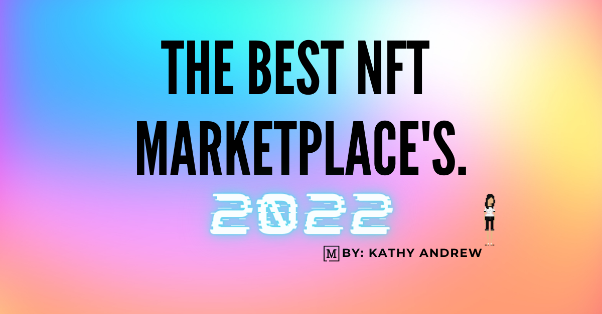 截至2022年10月的最佳NFT交易平台-iNFTnews